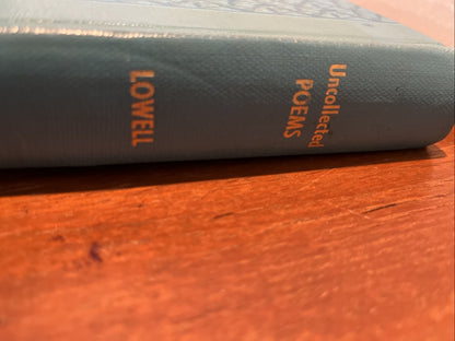 Uncollected Poems of James Russell Lowell by James Russell Lowell (1950) Ex Lib