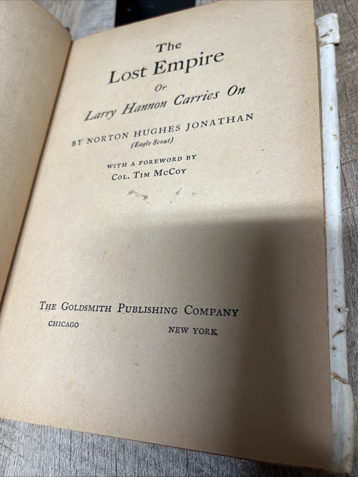 Norton JONATHAN, Eagle Scout / The Lost Empire 1st Edition 1934
