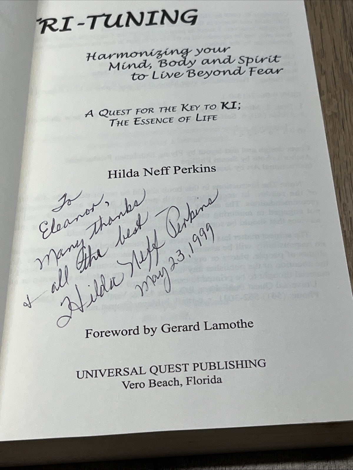 TRI-TUNING: HARMONIZING YOUR MIND, BODY & SPIRIT TO.. Hilda Neff Perkins SIGNED