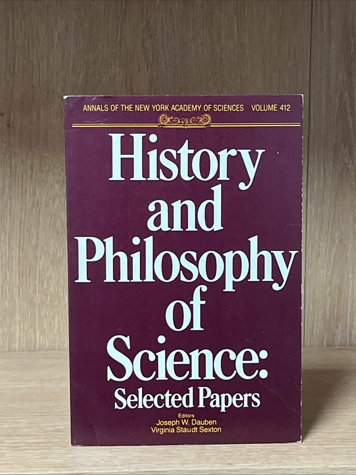 History and Philosophy of Science: Selected Papers by Joseph W. Dauben 1983