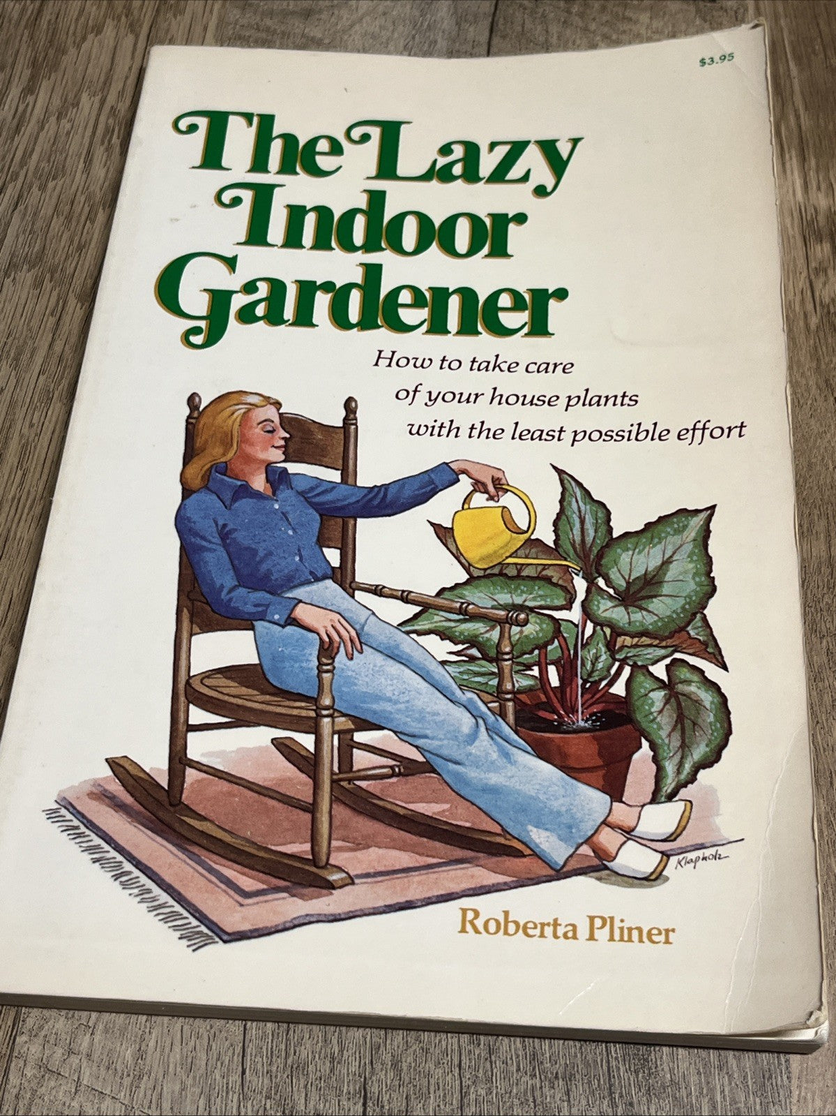 Charles M Evans & Roberta Pliner RX FOR AILING HOUSE PLANTS,The Lazy Indoor