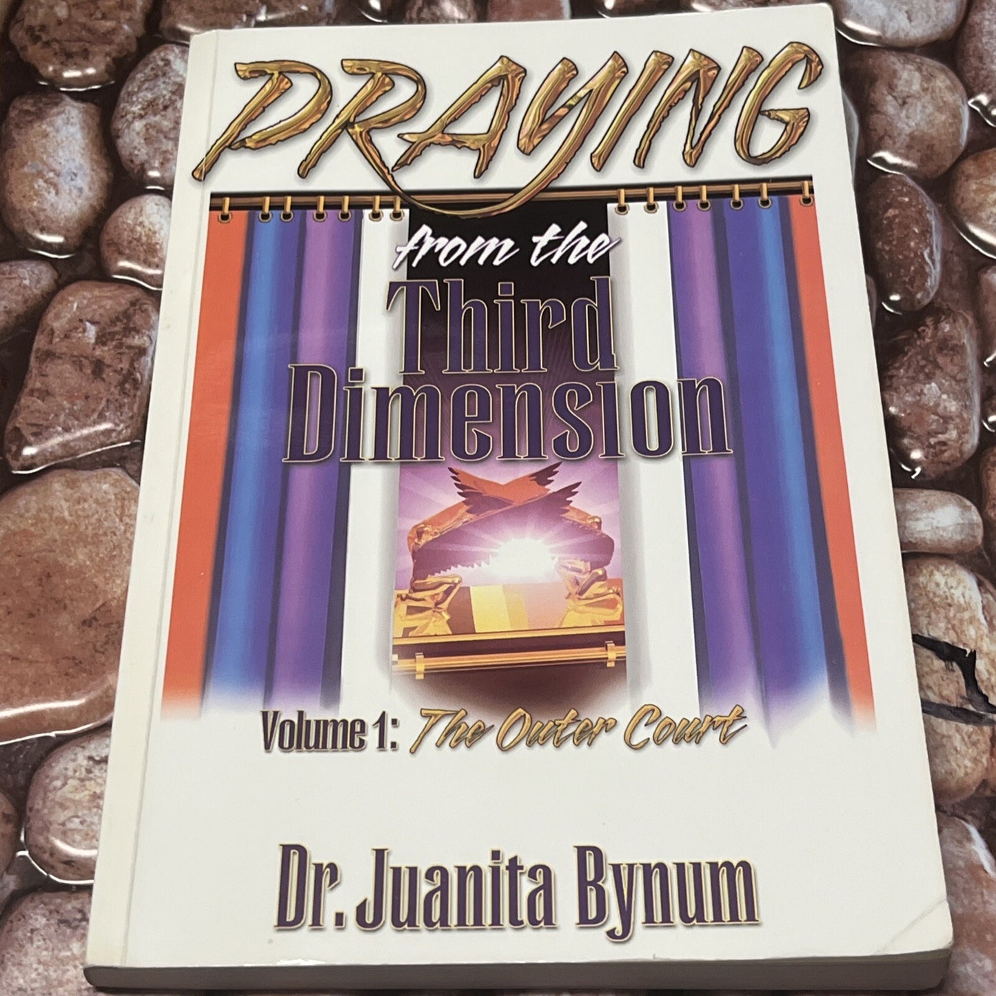 Praying From The Third Dimension REVISED EDITION by Juanita Bynum: New