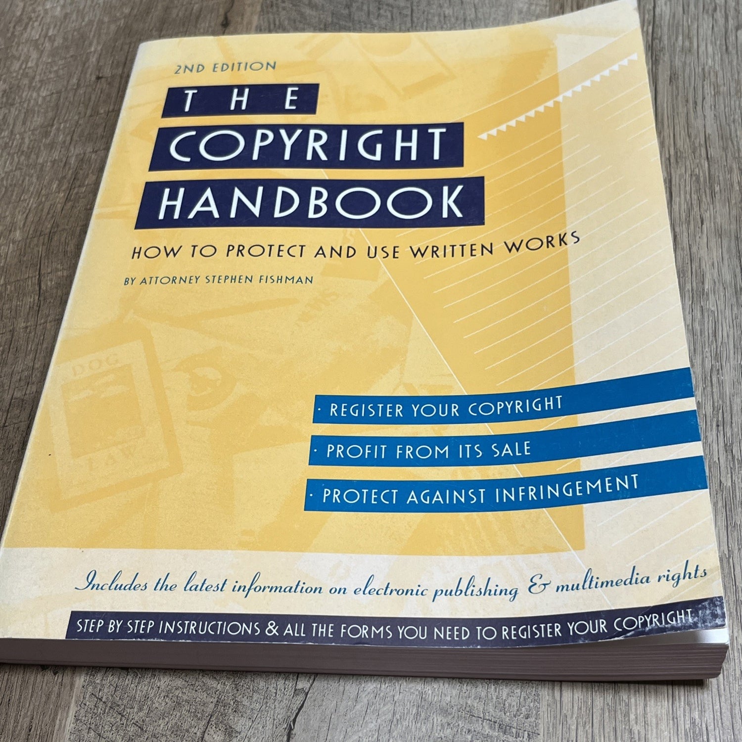 The Copyright Handbook: How to Protect and Use Written Works - VERY GOOD