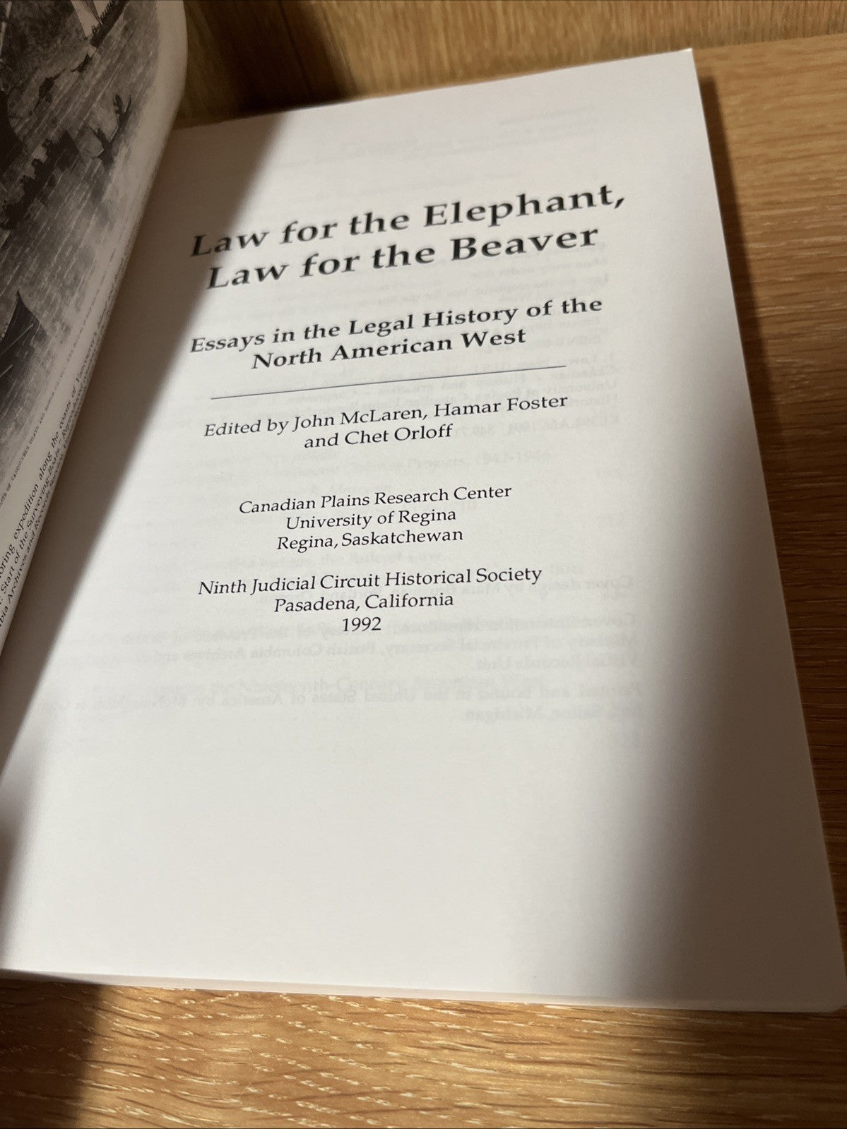 LAW FOR THE ELEPHANT, LAW FOR THE BEAVER, edited by John McLaren et al.
