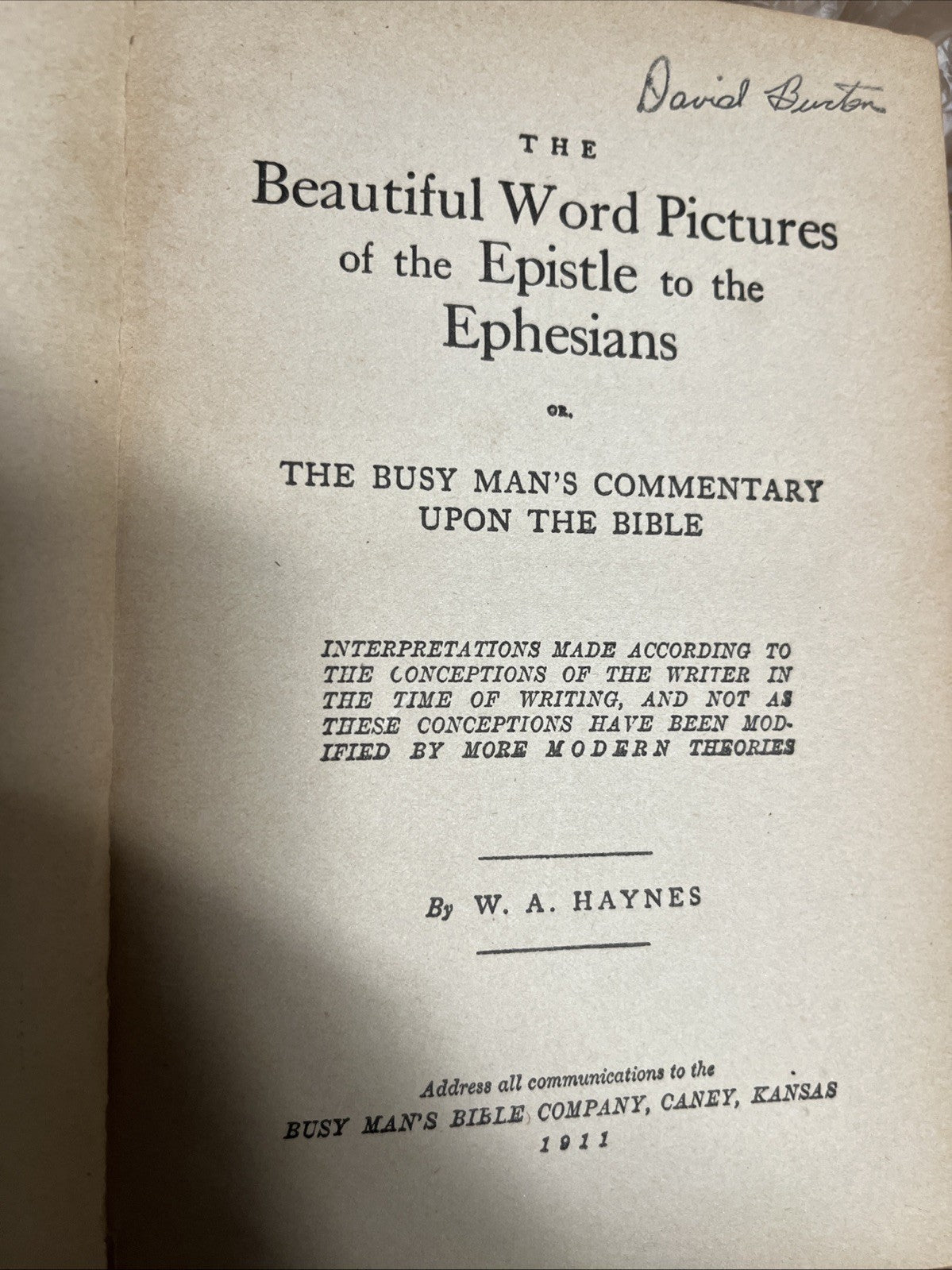 The Beautiful World Pictures of the Epistle to the Ephesians 1st Ed Haynes 1911