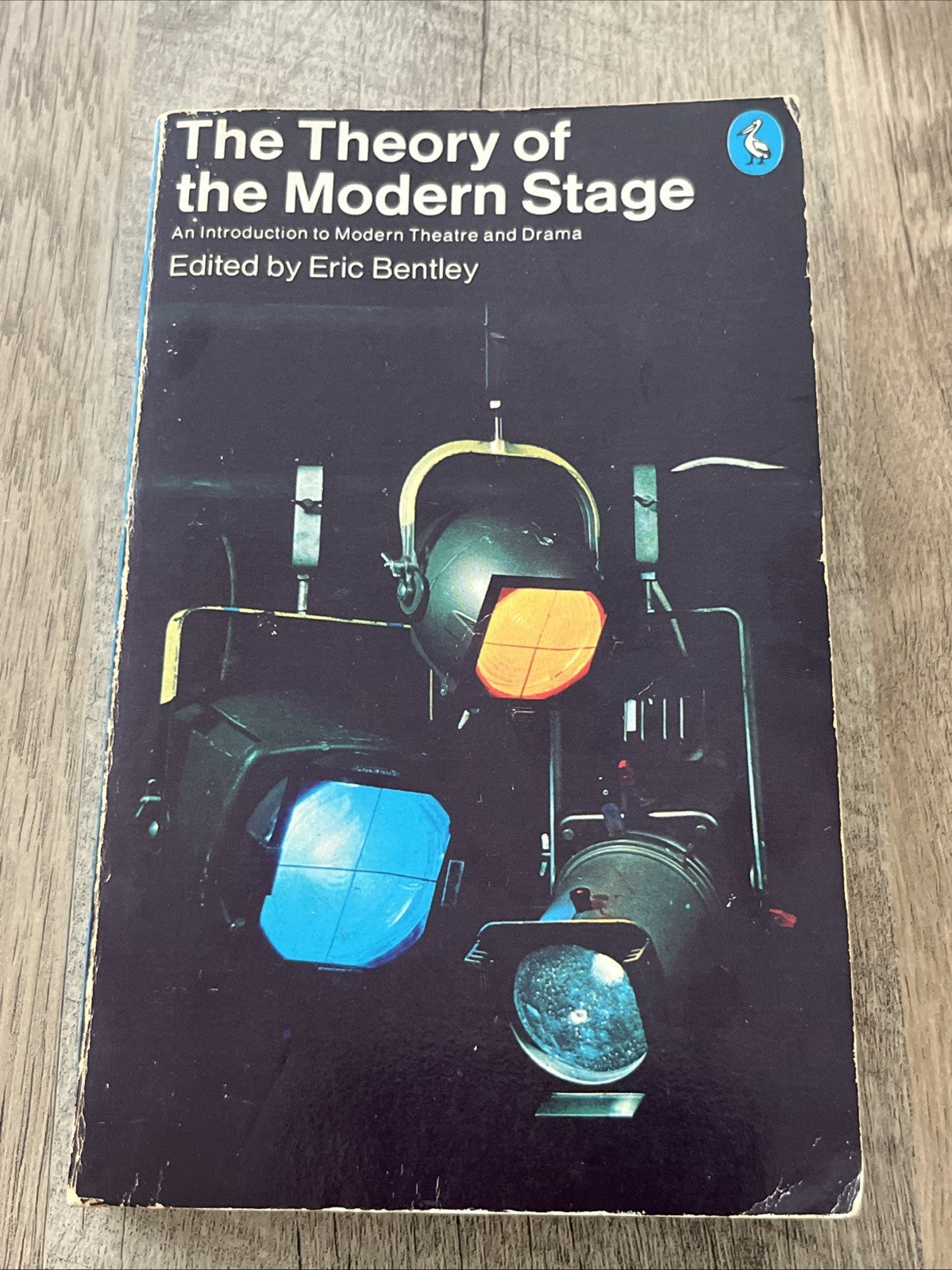 THE THEORY OF THE MODERN STAGE: An Introduction to Modern Theatre and Drama