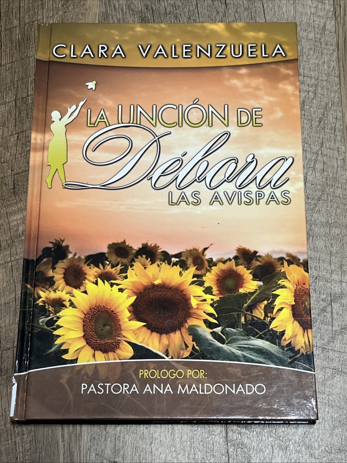 La Unción de Débora: Las Avispas by Clara Valenzuela