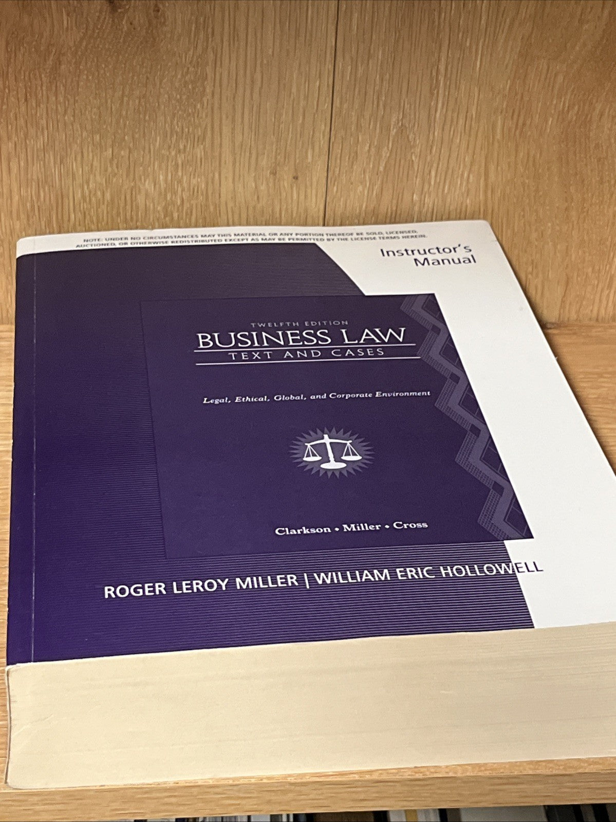 Business Law: Text & Cases Instructor’s Manual, Legal,Ethical,12th Ed Roger