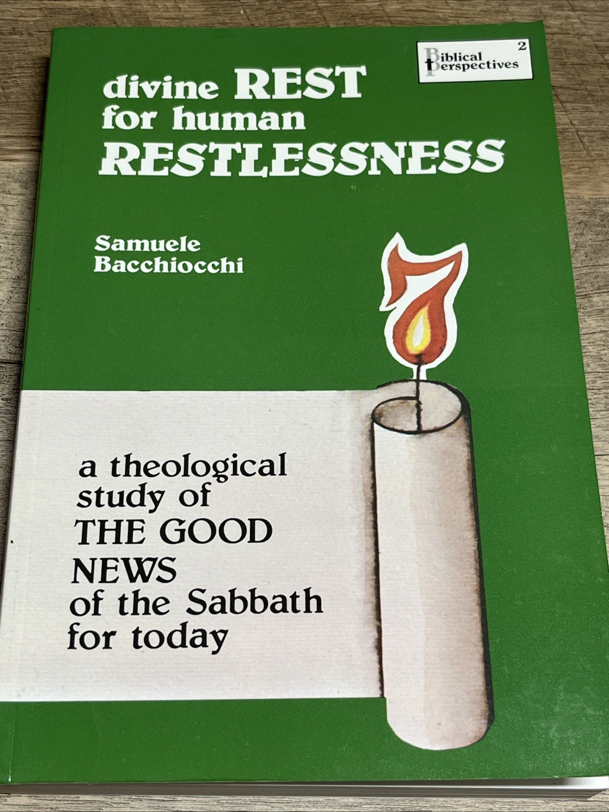 Divine Rest for Human Restlessness Samuele Bacchiocchi 1988 6th printing