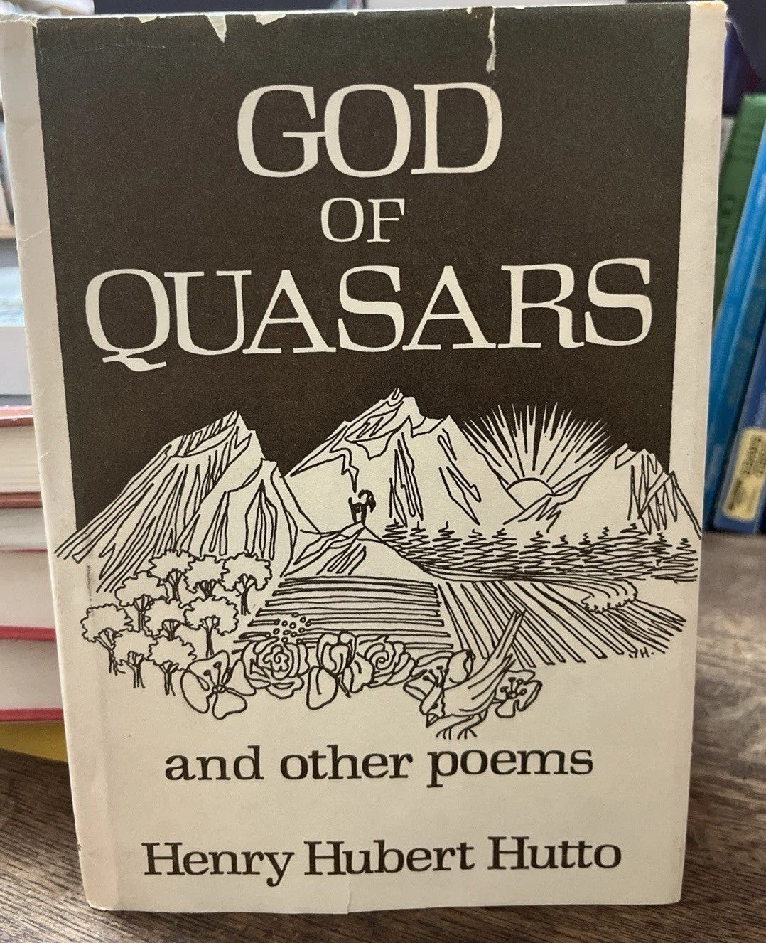 God of Quasars and Other Poems by Henry Hubert Hutto HC/DJ Signed by Author 1975