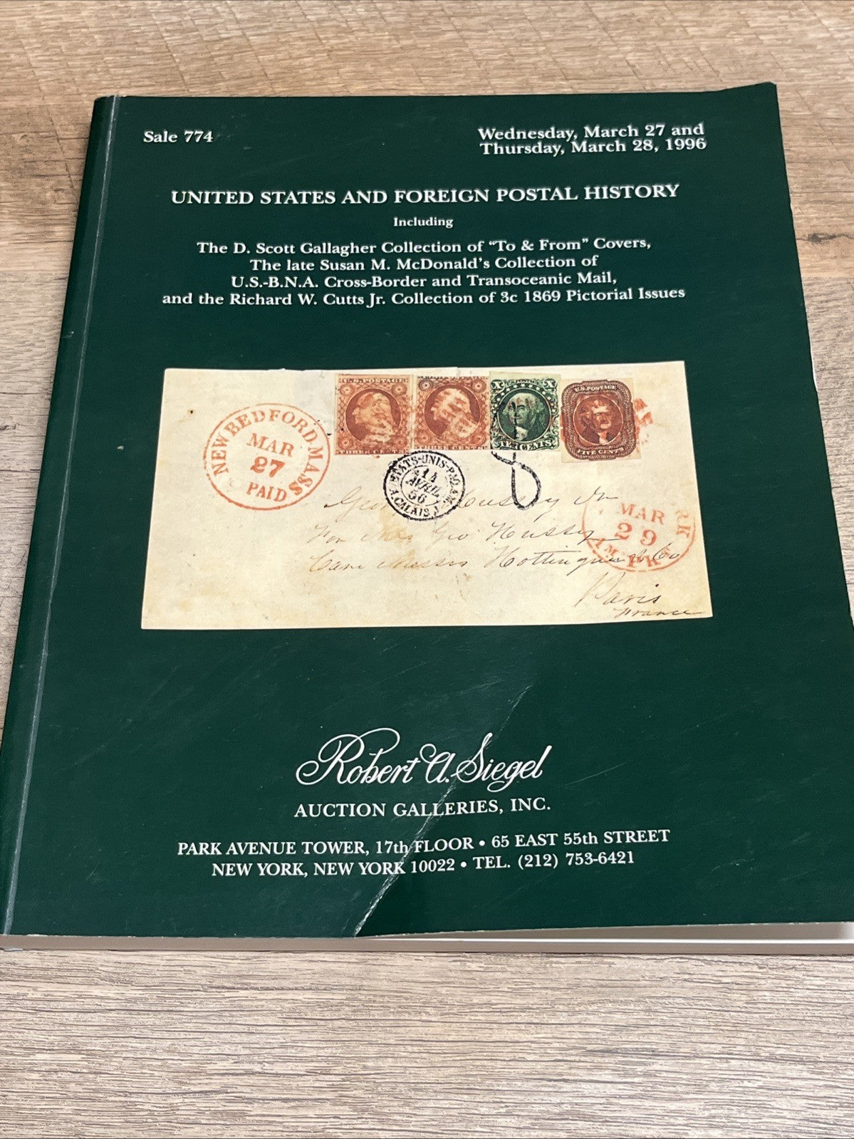 U.S. and Foreign Postal History, R.A. Siegel, N.Y., Sale 774, March 27-28, 1996