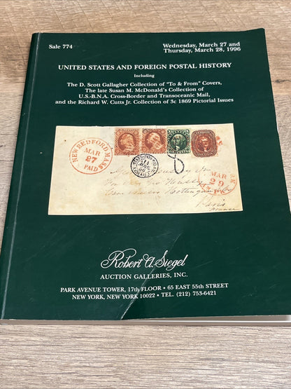 U.S. and Foreign Postal History, R.A. Siegel, N.Y., Sale 774, March 27-28, 1996