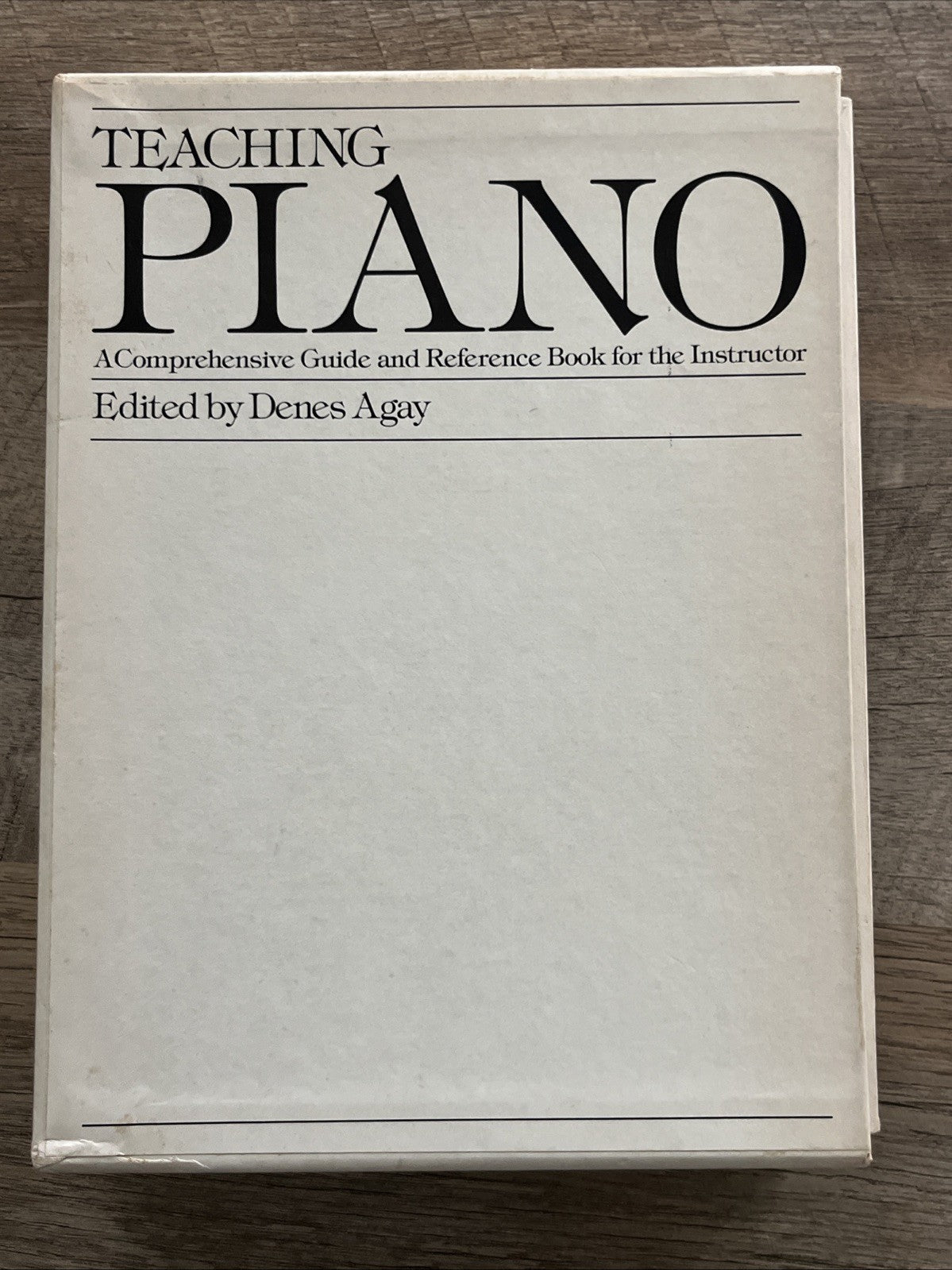 Teaching PIANO A Comprehensive Guide & Reference Book For The Instructor Vol 1&2