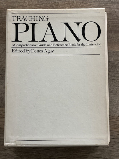 Teaching PIANO A Comprehensive Guide & Reference Book For The Instructor Vol 1&2