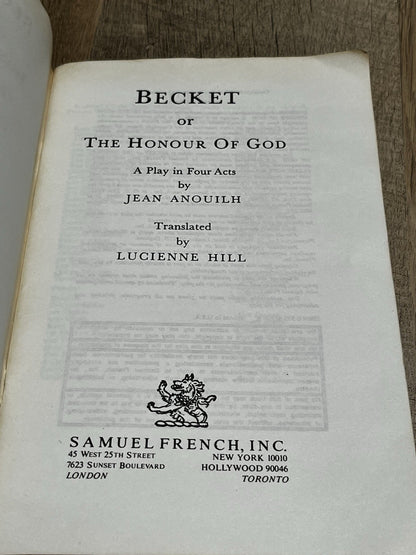 Samuel French BECKET OR THE HONOUR OF GOD: A PLAY IN FOUR ACTS By Jean Anouilh..