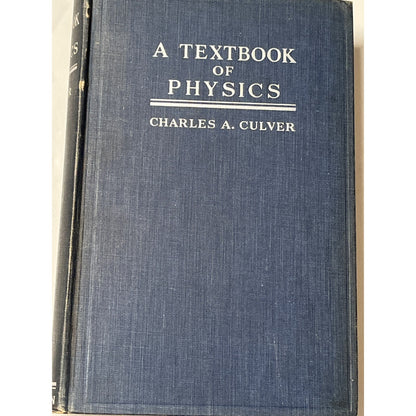 A Textbook Of Physics By Charles A. Culver