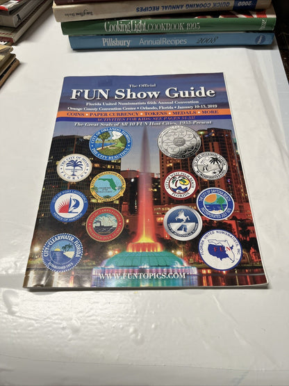 The Official FUN Show Guide Florida United Numismatists 64 Annual Convention/19