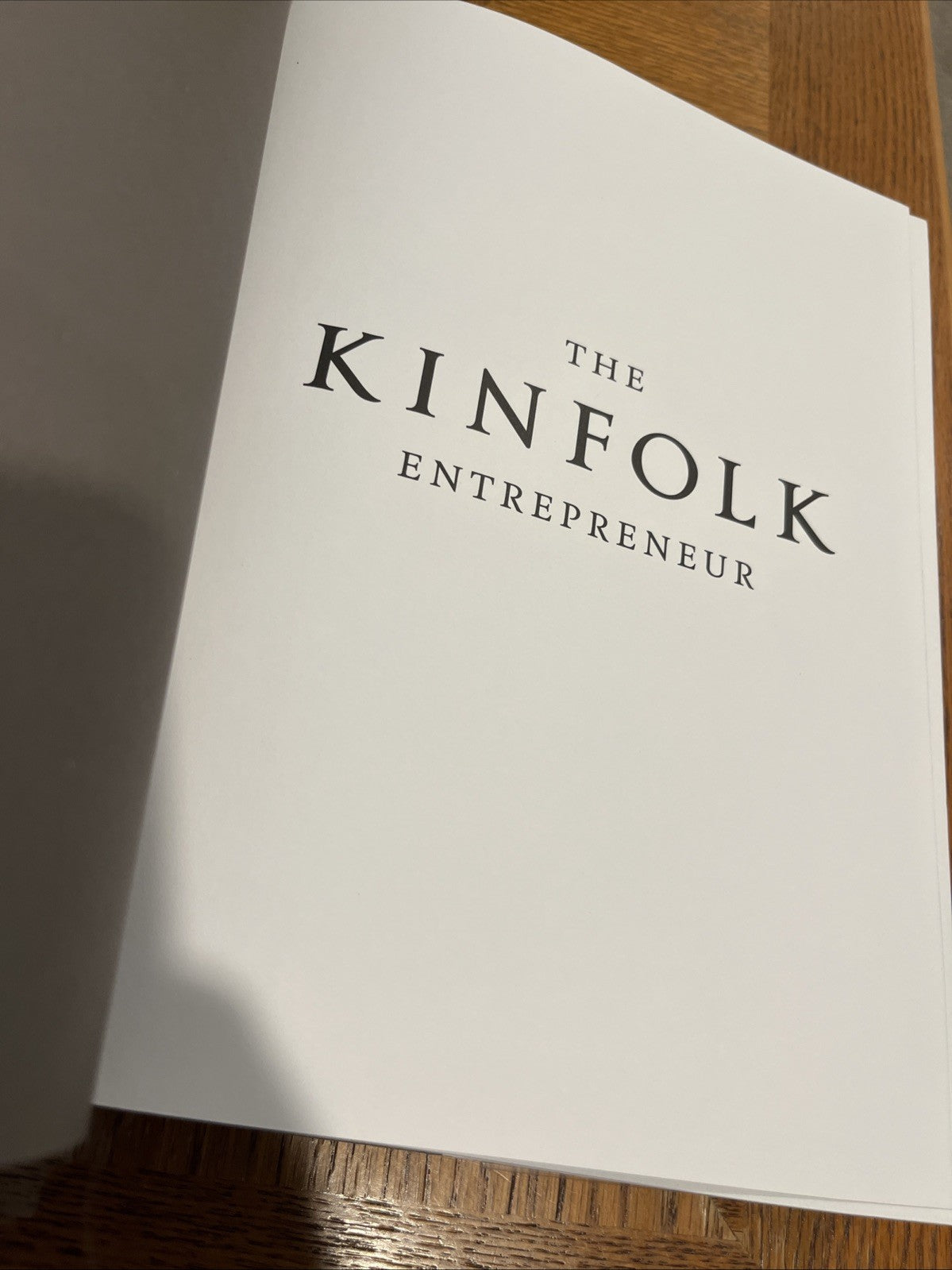 The Kinfolk Entrepreneur: Ideas for Meaningful Work (Hardback or Cased Book)
