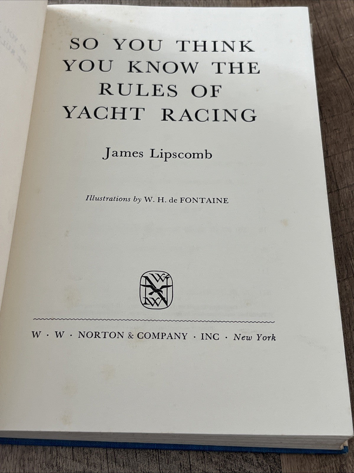 So You Think You Know The Rules Of Yacht Racing 1st Edition James Lipscomb