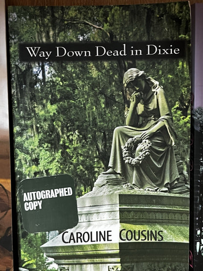 Caroline Cousin 3 Book Lot Dead In Dixie (Signed) Marsh Madness Fiddle Dee Death