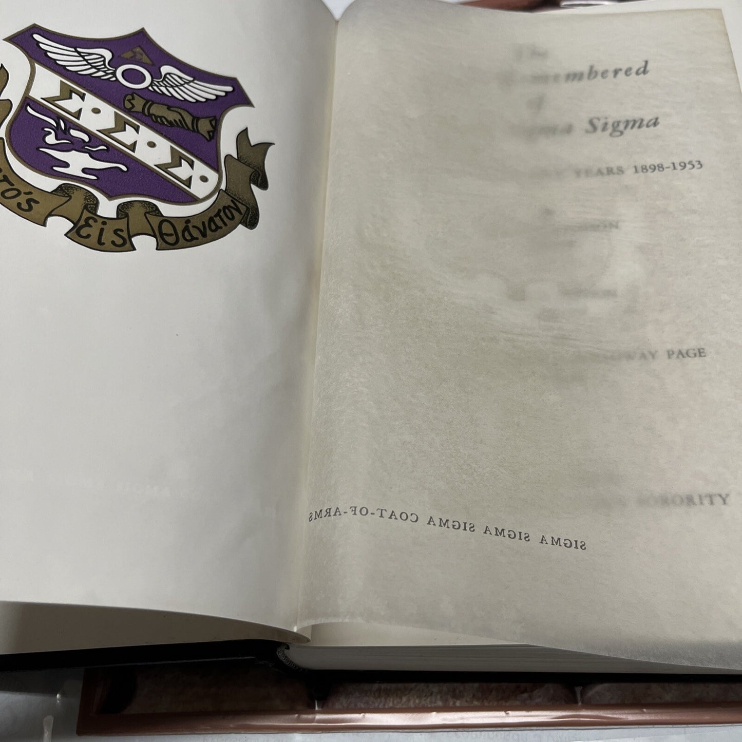 The Years To Remembered of Sigma Sigma Sigma 1898-1953 Second Edition 1898-1962