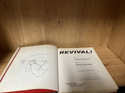 REVIVAL By Eleanor Dickinson & Barbara Benziger *Excellent Condition*
