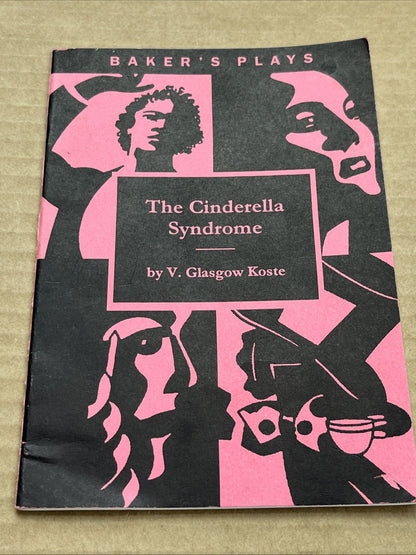 The Cinderella Syndrome by V. Glasgow Koste