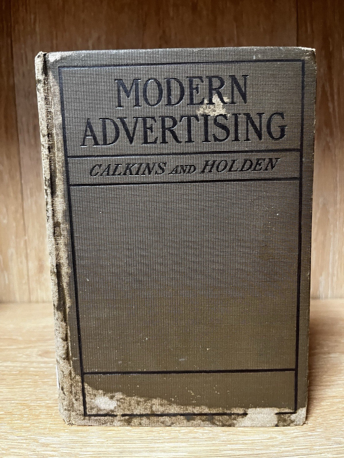 Modern Advertising Calkins Holden. 1st Ed. Illus. 1905