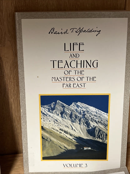 Life and Teaching of the Masters of the Far East Vol. 2 - 5 By Baird T Spalding