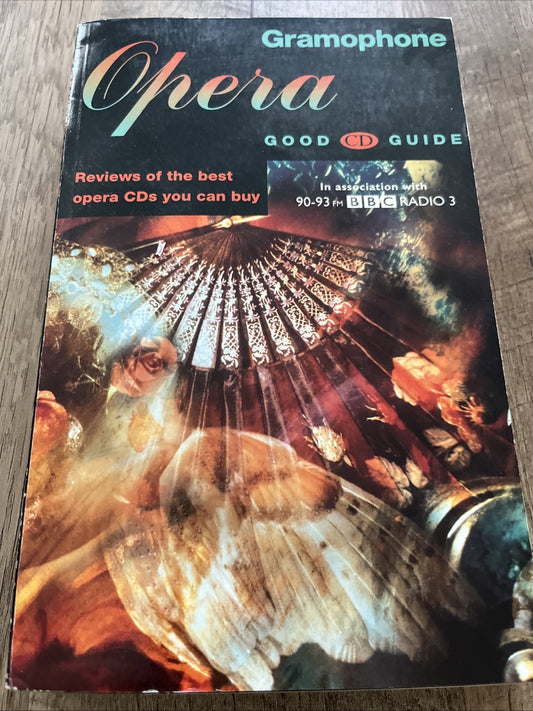 Gramophone Opera Good CD Guide Review of The Best Opera CDs You Can Buy