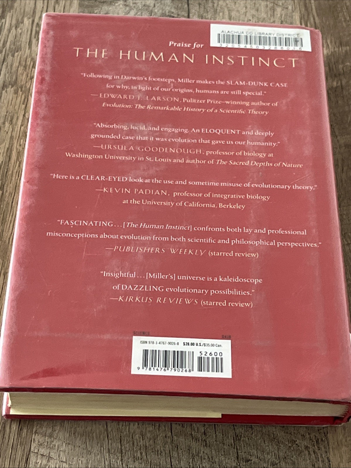 The Human Instinct: How We Evolved to Have Reason, Consciousness, and Free Will