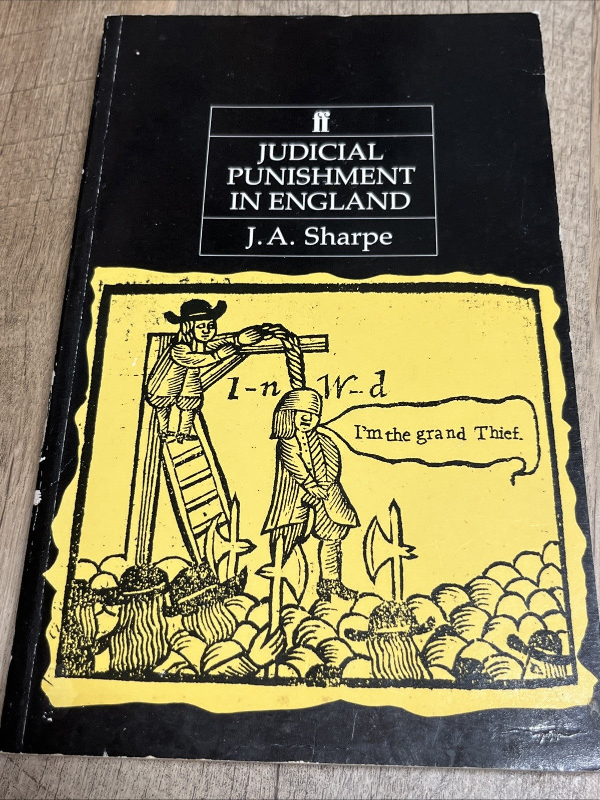 Judicial Punishment in England (Historical handbooks) By J.A. Sh