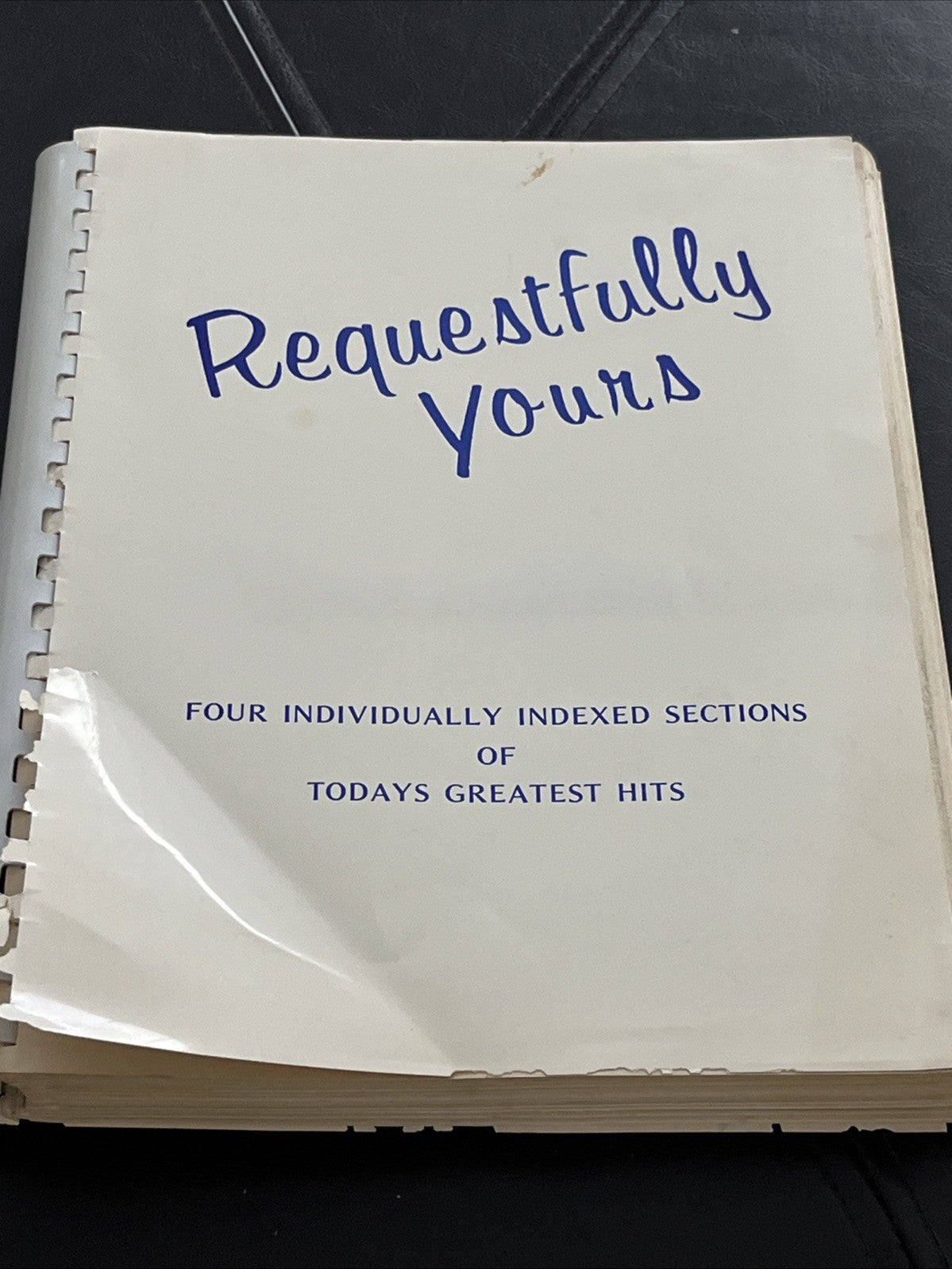 Requestfully Yours Sheet Music,Four Individually Indexed Sections Of Todays Hits