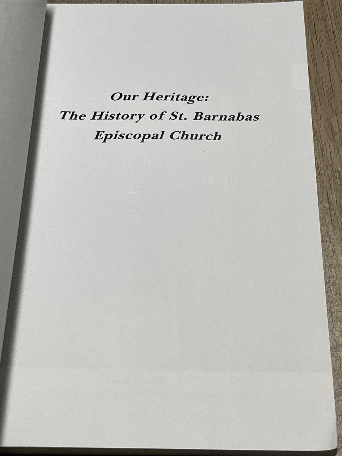 Our Heritage: The History Of St. Barnabas Episcopal Church Blanche Mercer Feaarg