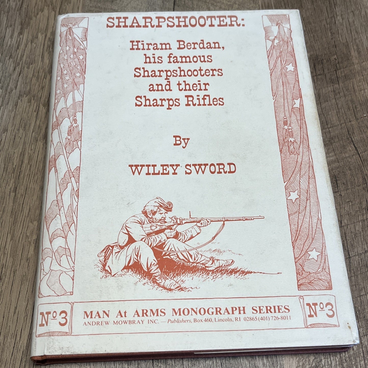 Sharpshooter: Hiram Berdan: His Famous S... by Sword, Wiley Hardback