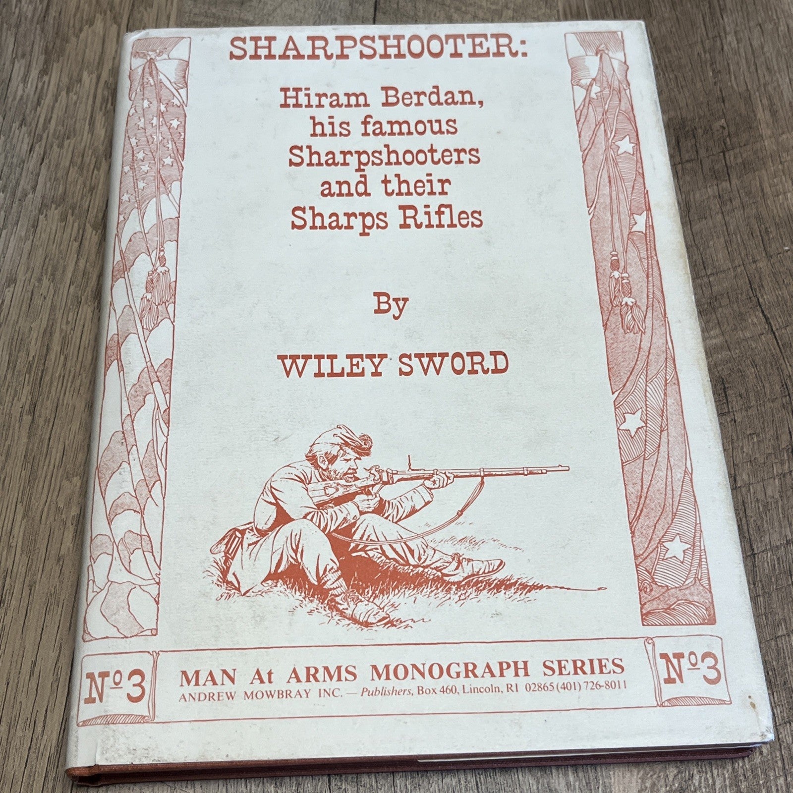 Sharpshooter: Hiram Berdan: His Famous S... by Sword, Wiley Hardback