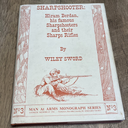 Sharpshooter: Hiram Berdan: His Famous S... by Sword, Wiley Hardback