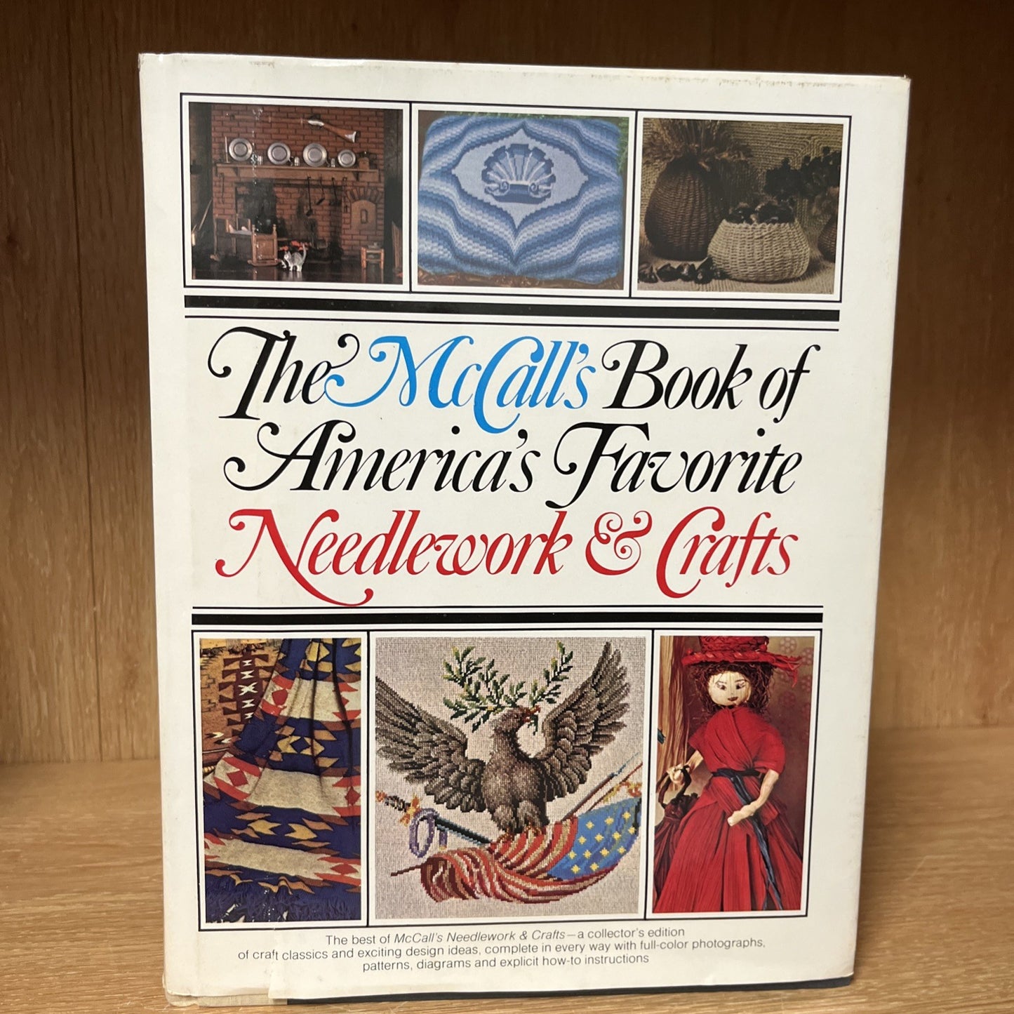 The McCall's Book of America's favorite Needlework And Crafts 1976 Hardcover