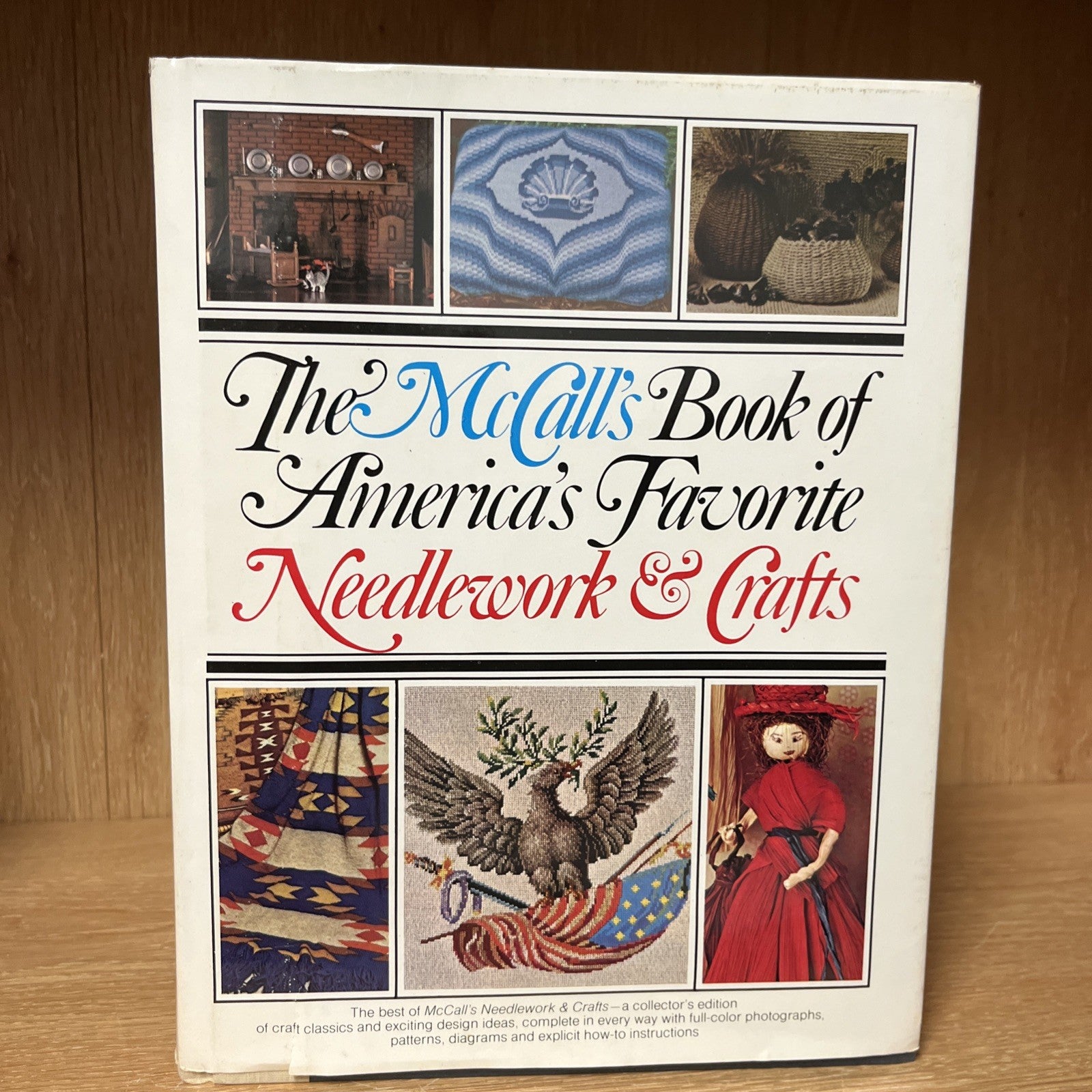 The McCall's Book of America's favorite Needlework And Crafts 1976 Hardcover