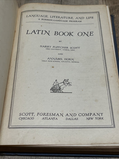 First Latin Lessons by Harry Fletcher Scott & Annabel Horn (1942)