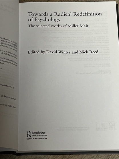 Towards a Radical Redefinition of Psychology: The selected works of Miller Mair 