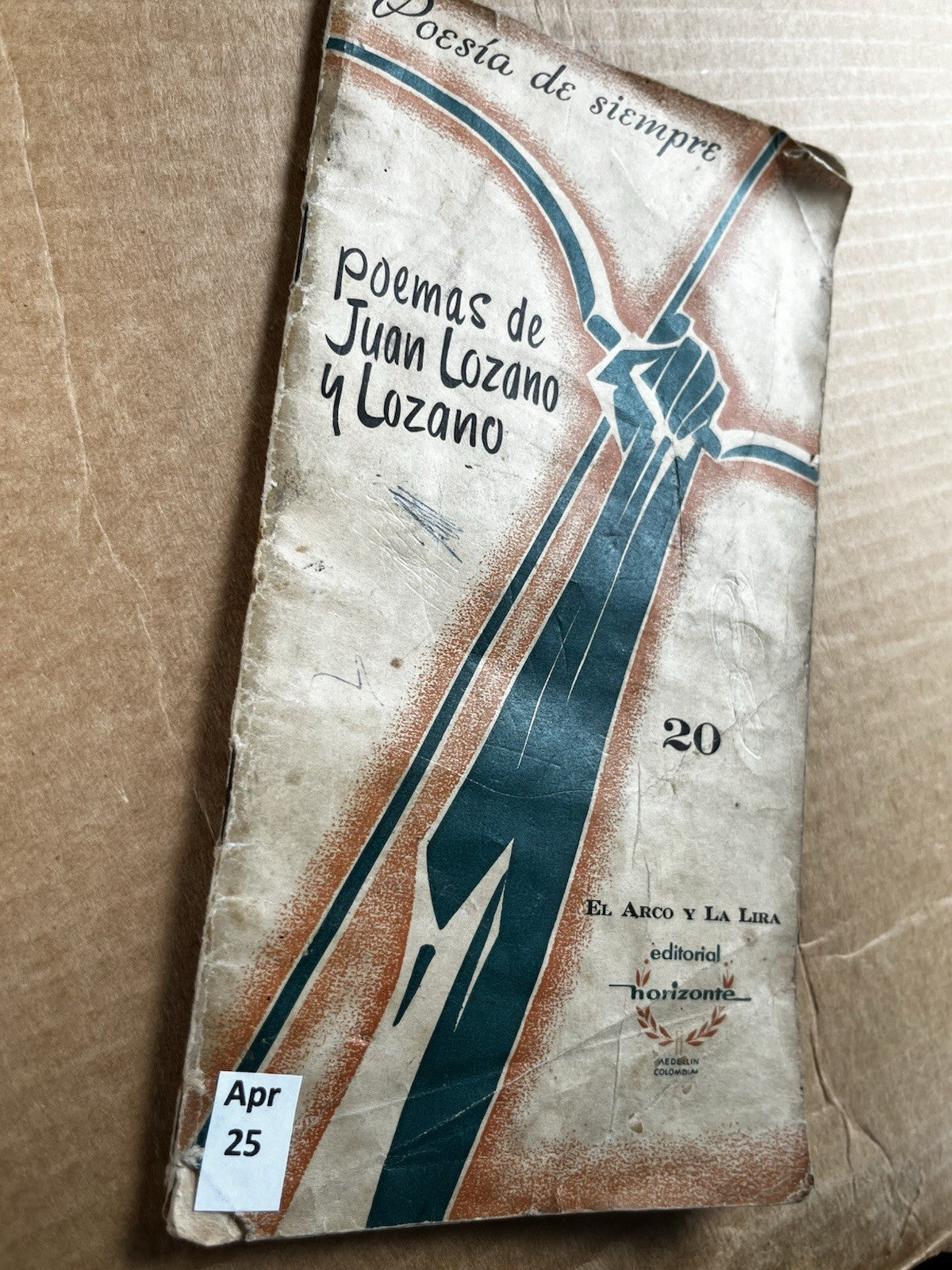POEMAS DE JUAN LOZANO Y LOZANO. EL ARCO Y LA LIRA Nº 20