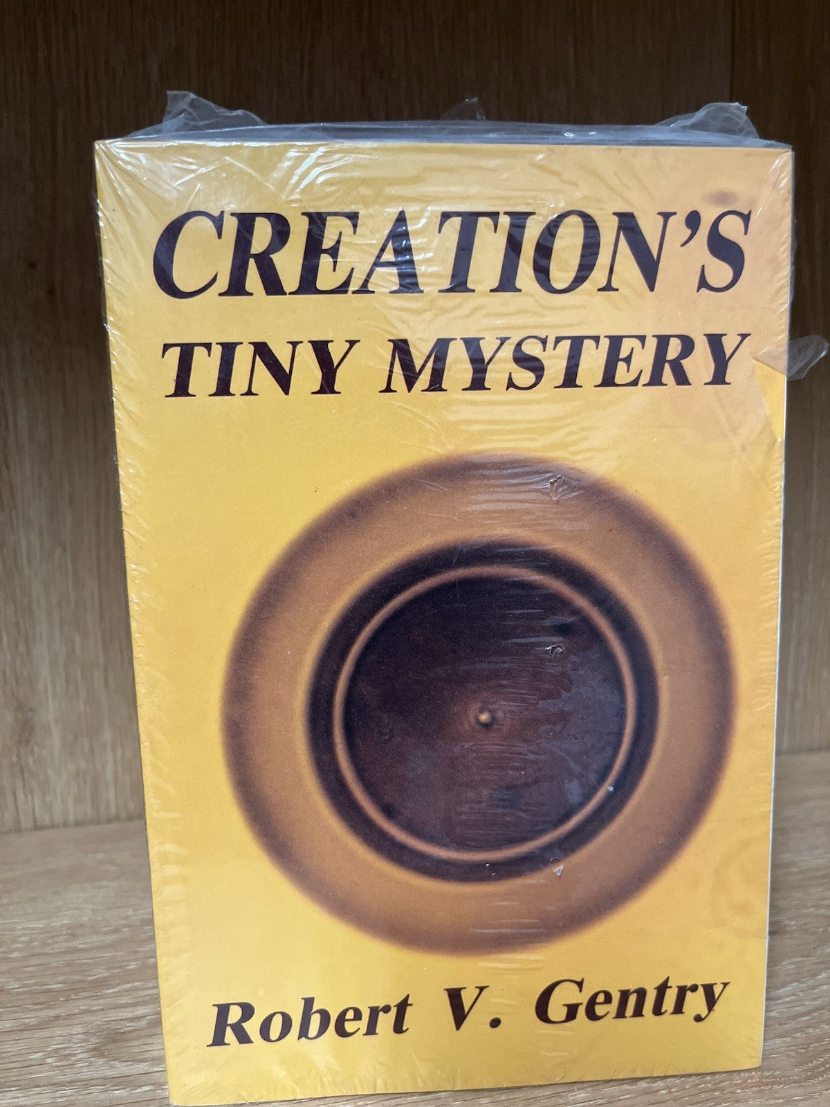 Creation's Tiny Mystery by Robert V. Gentry 1988