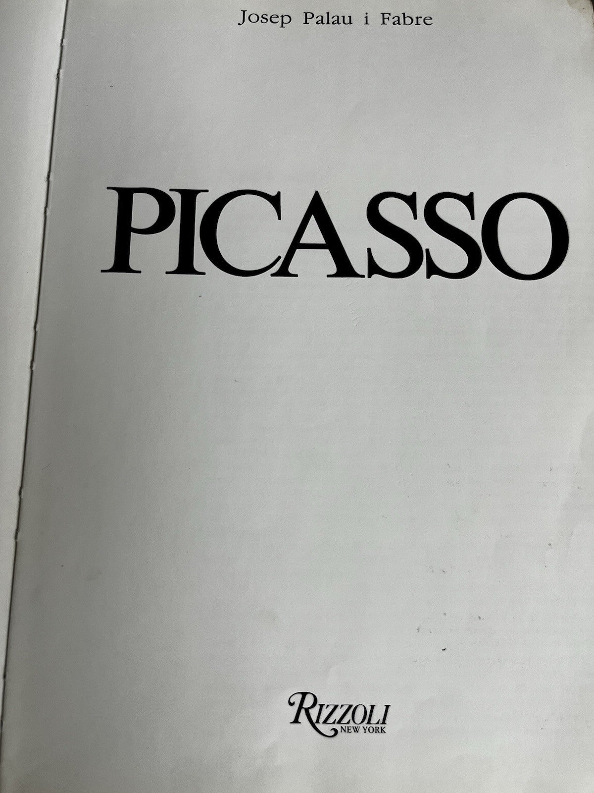 Picasso 1st Ed Palau I Fabre by Palau Fabre and Josep P. Fabre Rizzoli 1985