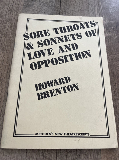 Howard Brenton SORE THROATS & SONNETS OF LOVE AND OPPOSITION 1st Ed. SC Book