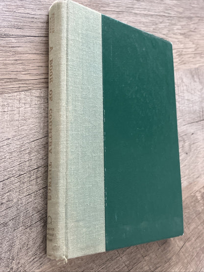 А ВОOK OF COUNTRY THINGS  1ST EDITION BY WALTER NEEDHAM