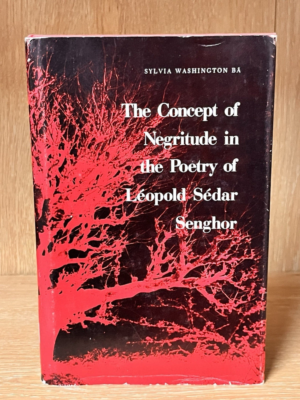 Concept of Negritude In Poetry Leopold Sedar Senghor Sylvia Washington Ba Africa