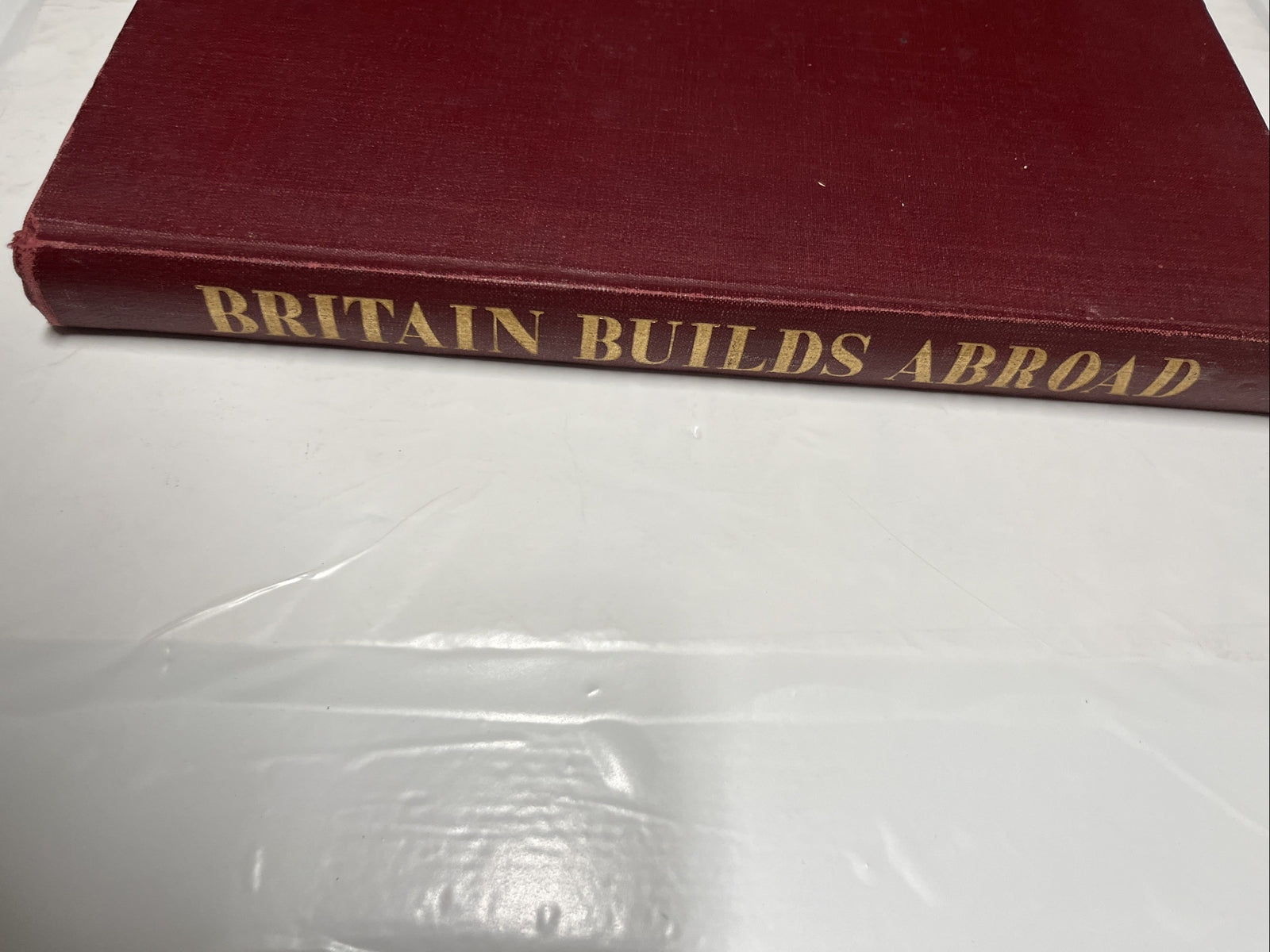 Britain Builds Abroad Britain Constructional Engineering Service SIGNED COPY