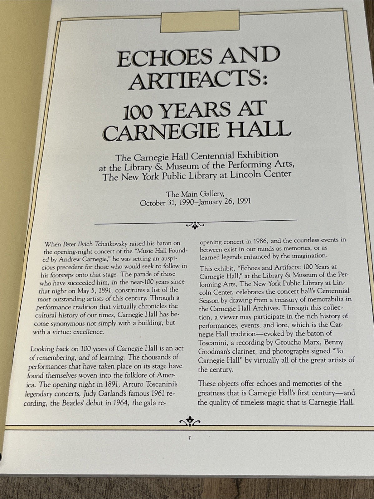 ECHOES AND ARTIFACTS: 100 YEARS AT CARNEGIE HALL Centennial Exhibition 1991