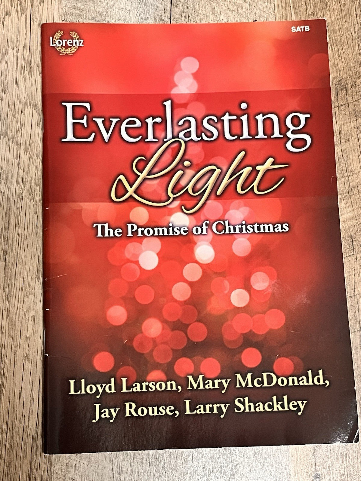 EVERLASTING LIGHT: THE PROMISE OF CHRISTMAS Choral Book Larson/Rouse